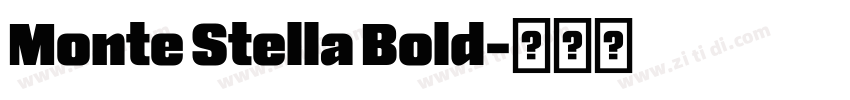 Monte Stella Bold字体转换